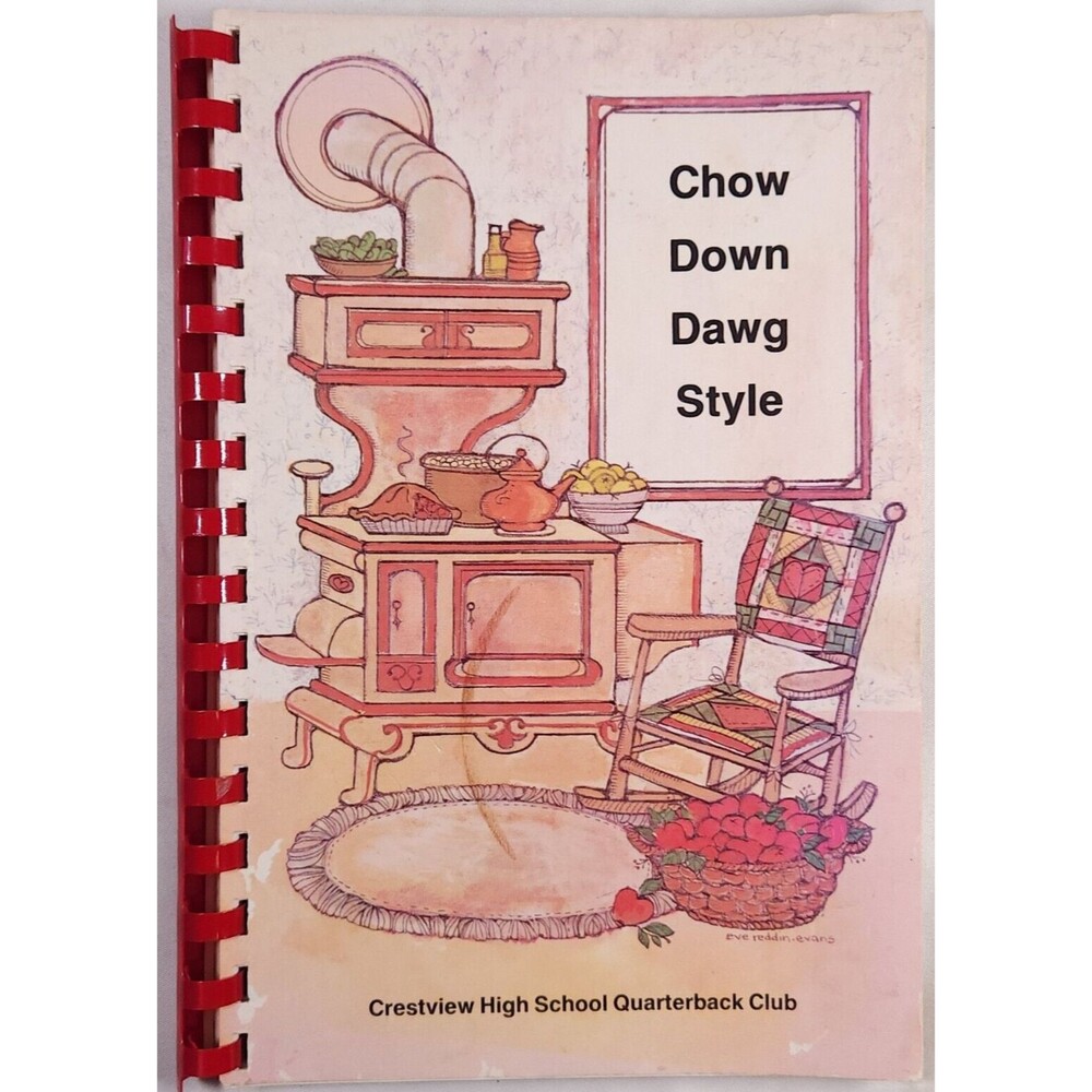 1987 Chow Down Dawg Style Crestview High School Quarterback Club Florida Cookboo